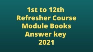 2nd to 12th Refresher Course Module Books & Answer key