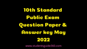 Read more about the article 10th Public Exam Question Paper and Answer key May 2022