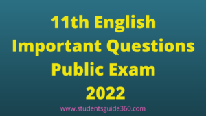 Read more about the article 11th English Important Questions Public Exam 2022