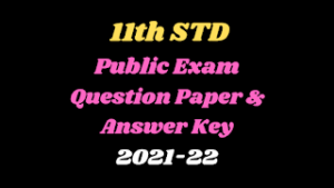 Read more about the article 11th Chemistry Public Exam Answer key May 2022