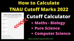 How to Calculate TNAU Cutoff Marks 2022