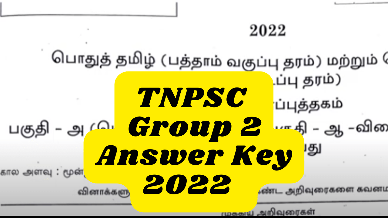 You are currently viewing TNPSC Group 2 Answer Key 2022