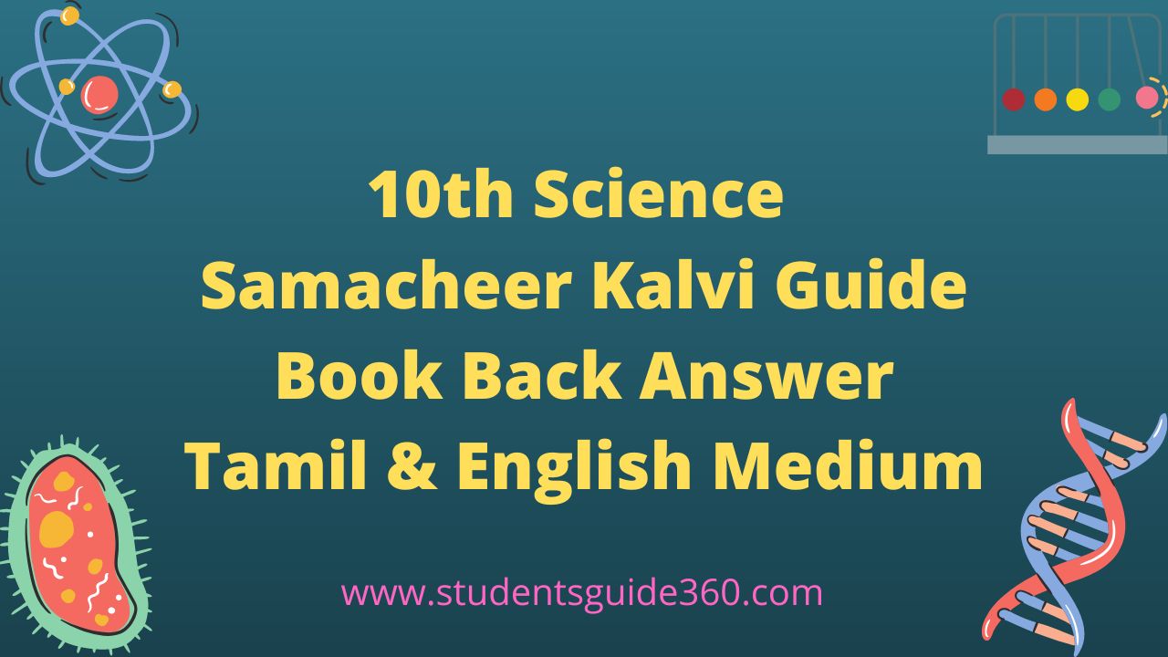 Read more about the article 10th Science Book Back Answer – Samacheer Kalvi Guide