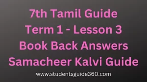 7th Tamil Term 1 Lesson 3 Book Back Answers