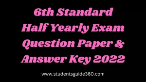 Read more about the article 6th Half Yearly Question Paper Answer Key 2022