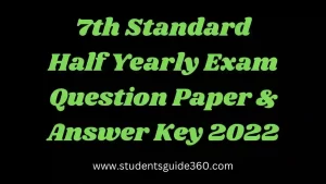 Read more about the article 7th Half Yearly Question Paper Answer Key 2022