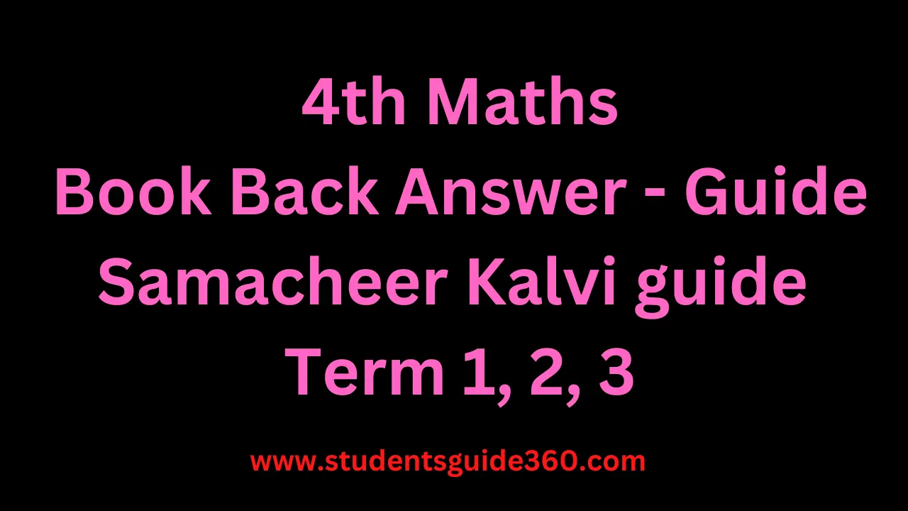 Read more about the article 4th Maths Book Back Answer Guide