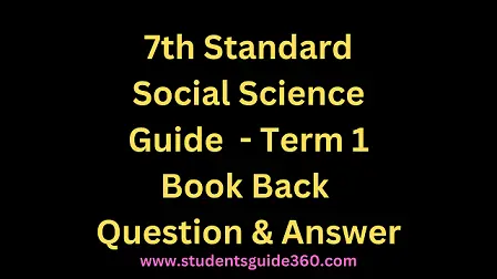 Read more about the article 7th Social Science Geography Guide Term 1 Unit 1